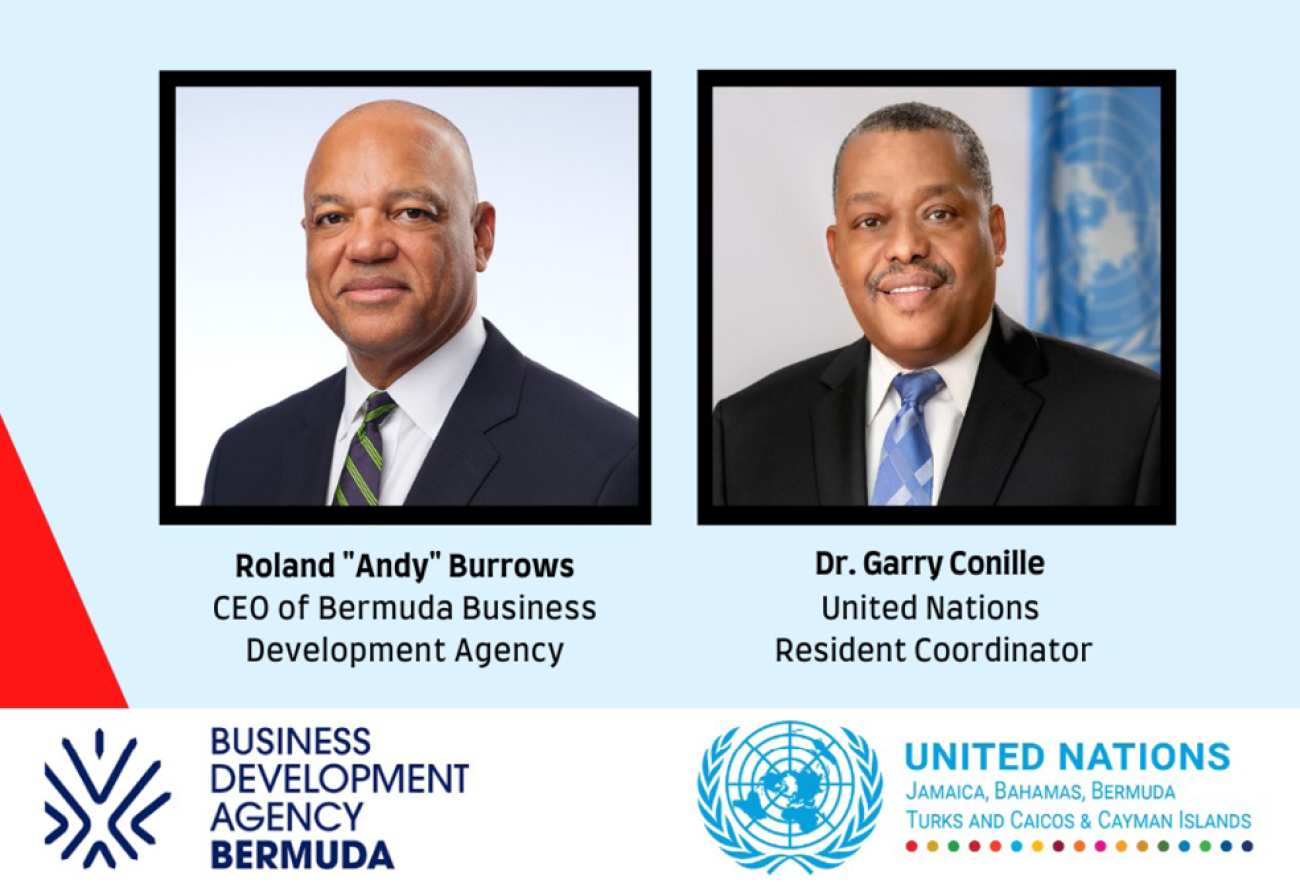Portraits shown of Dr. Garry Conille, United Nations Coordinator and Roland "Ändy" Burrows, CEO of Bermuda Business Development Agency 