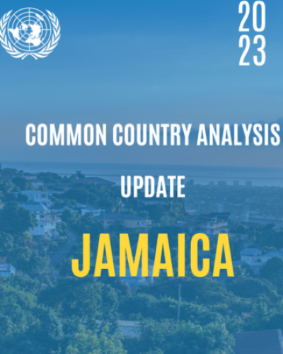 Common Country Analysis (CCA) for Jamaica 2023